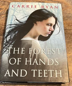 The Forest of Hands and Teeth