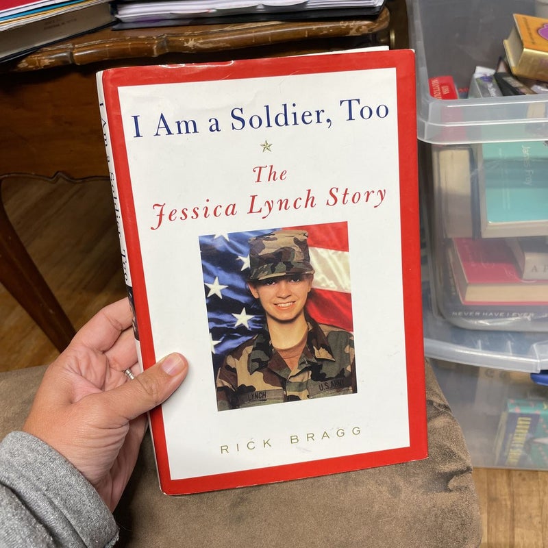 I Am a Soldier, Too