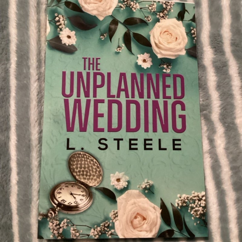 The Unplanned Wedding