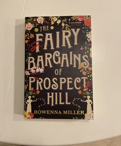 The Fairy Bargains of Prospect Hill