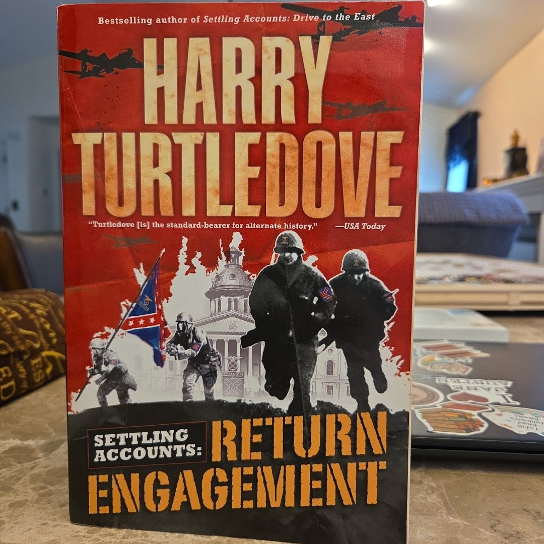 Return Engagement (Settling Accounts, Book One)