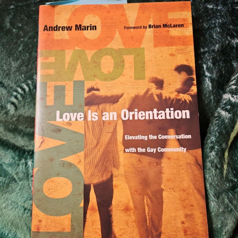 Love Is an Orientation