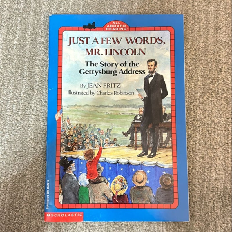 Just a Few Words, Mr. Lincoln
