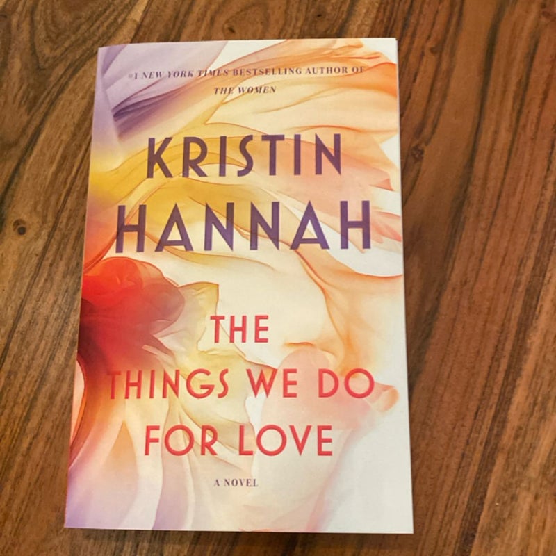 The Things We Do for Love
