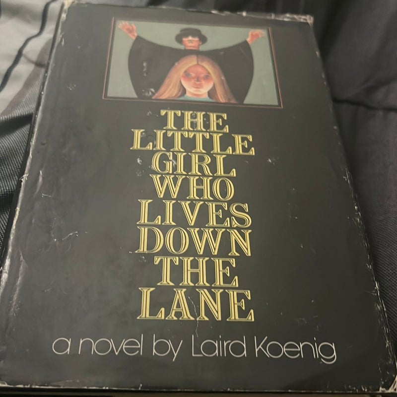 The Little Girl Who Lives down the Lane