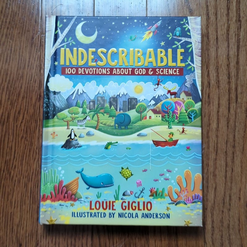 Indescribable Kids: 100 Devotions about God & Science