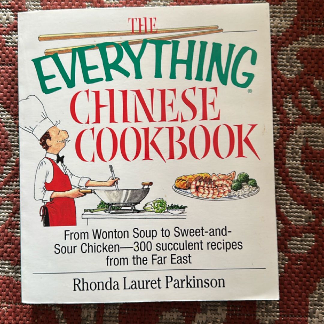 The Everything Chinese Cookbook