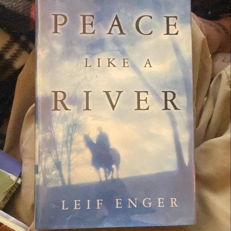 Peace Like a River