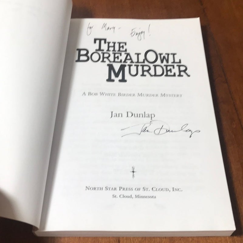 Signed , inscribed 1st ed. * The Boreal Owl Murder * 