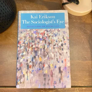 The Sociologist's Eye