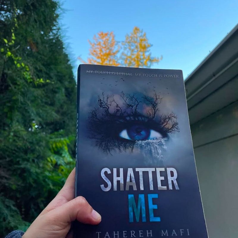 Shatter Me