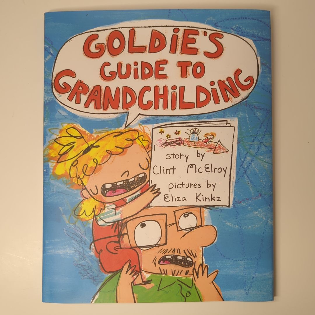 Goldie's Guide to Grandchilding