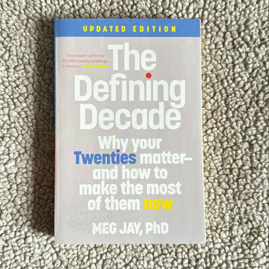 The Defining Decade