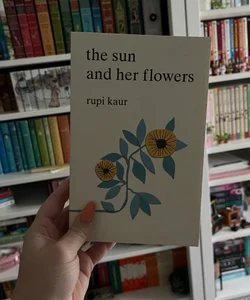 The Sun and Her Flowers