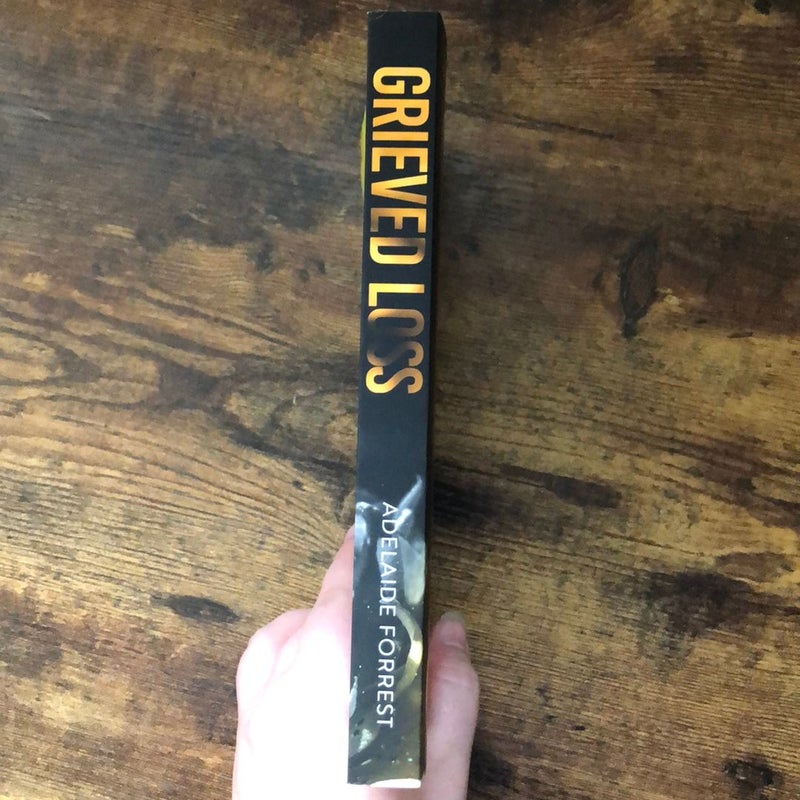 Grieved Loss *Signed The Last Chapter Edition