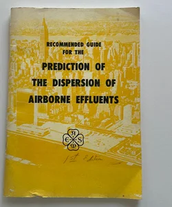 Recommended Guide for the Prediction of the Dispersion of Airborne Effluents