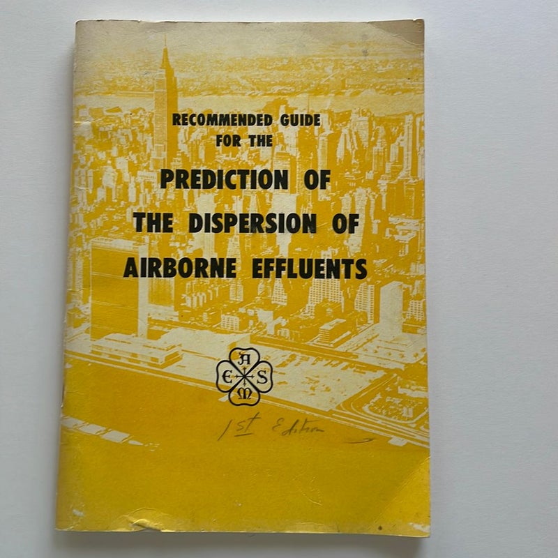 Recommended Guide for the Prediction of the Dispersion of Airborne Effluents