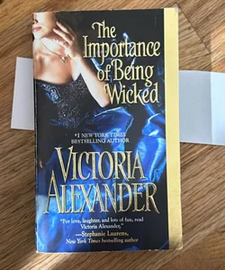 The Importance of Being Wicked