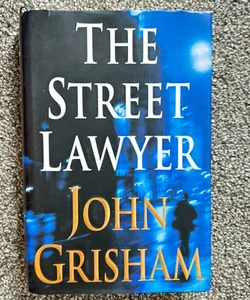 The Street Lawyer 1st Edition