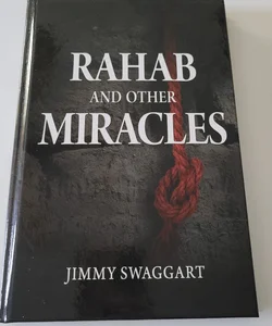 Rahab and Other Miracles