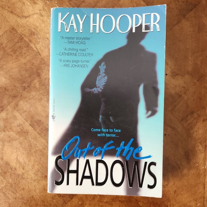Out of the Shadows
