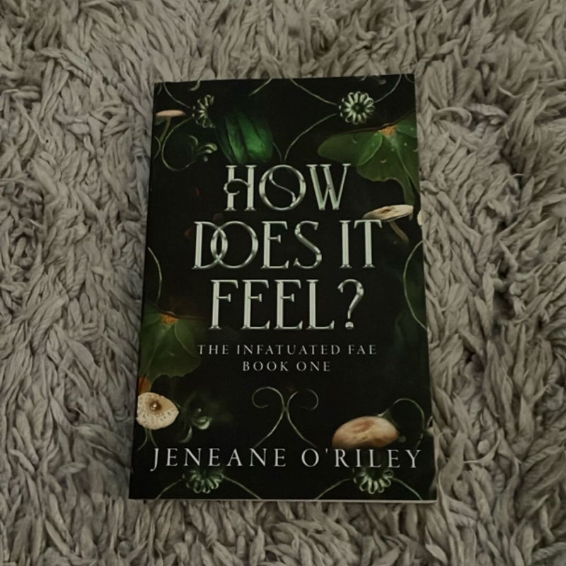 How Does It Feel?