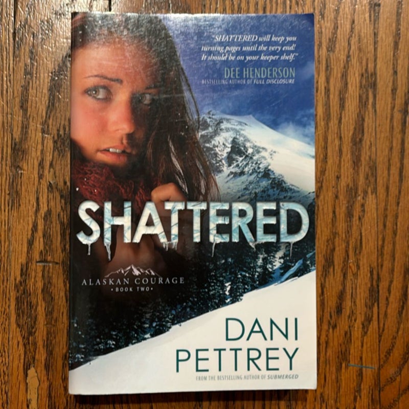 Shattered