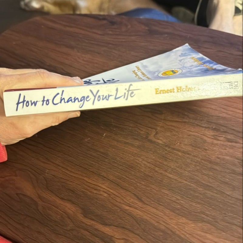 How to Change Your Life