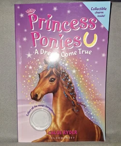 Princess Ponies A Dream come True 