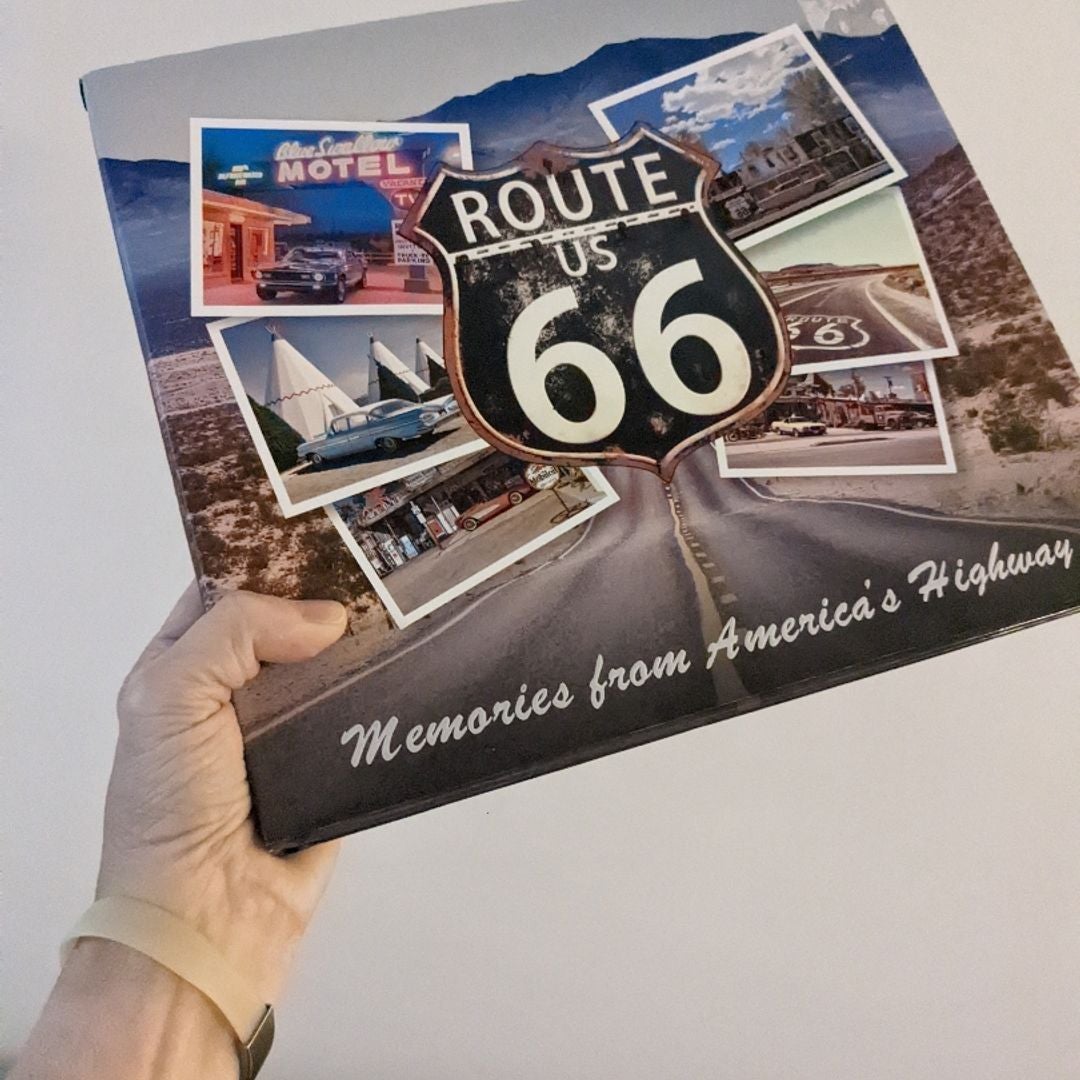 Route 66: Memories from America's Highway