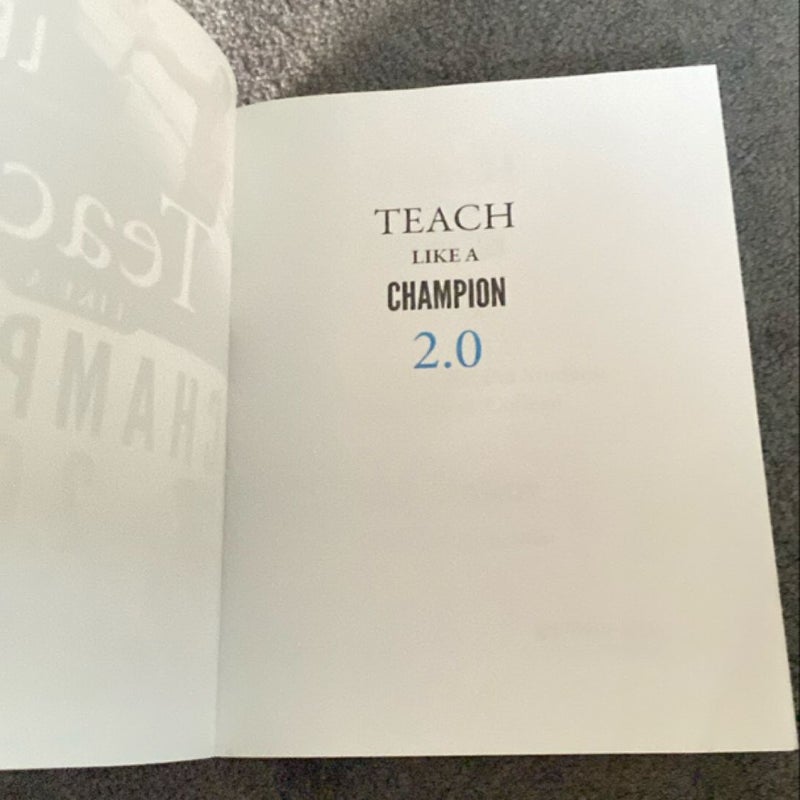 Teach Like a Champion 2. 0