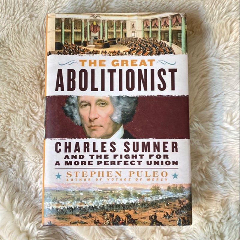 The Great Abolitionist