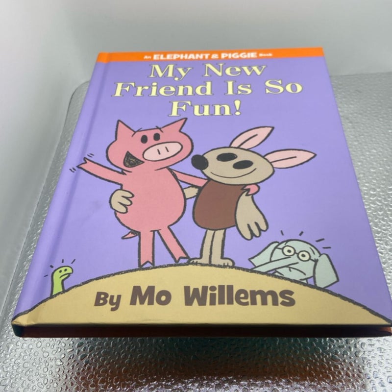 My New Friend Is So Fun!-An Elephant and Piggie Book