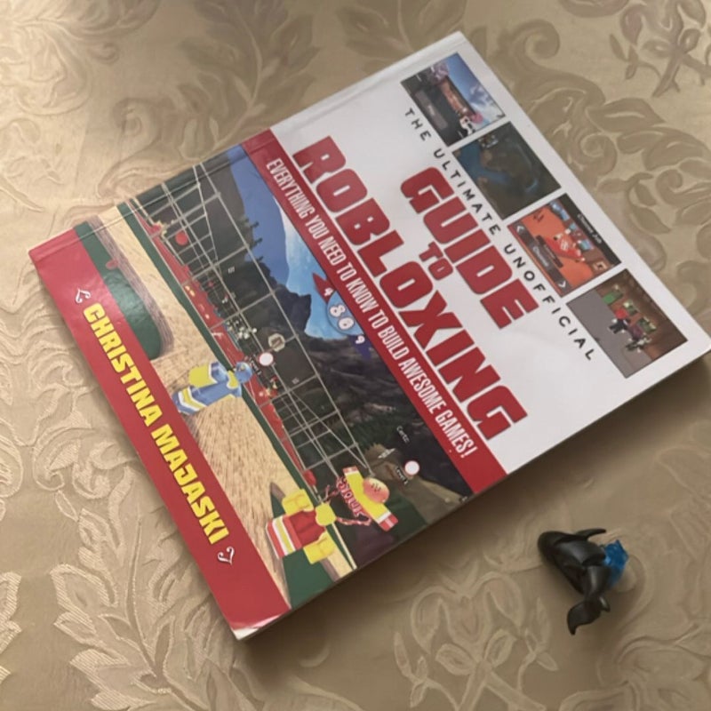 The Ultimate Unofficial Guide to Robloxing