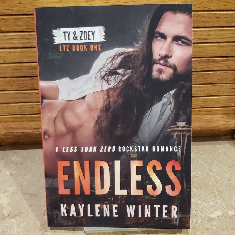ENDLESS: a Less Than Zero Rockstar Romance (signed and personalized)