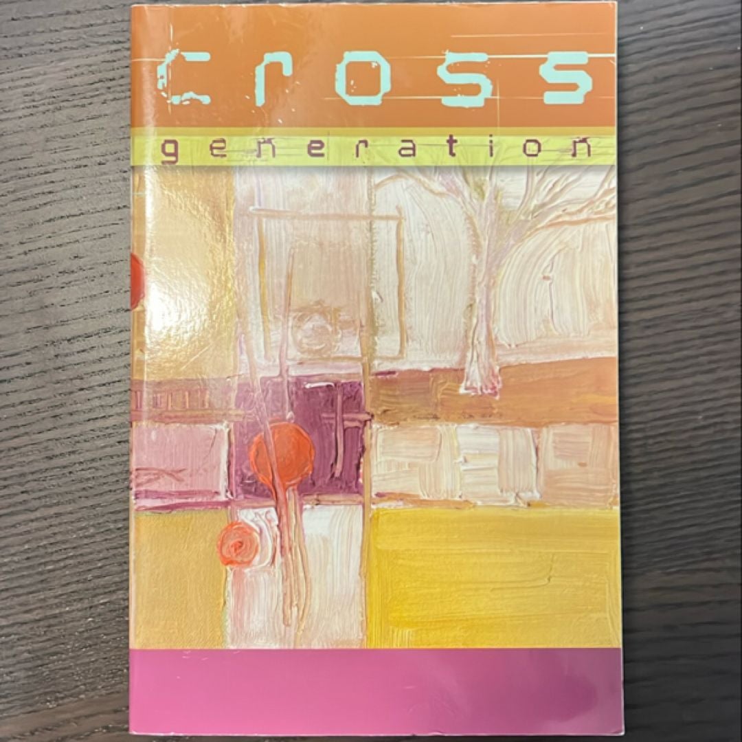 Cross Generation