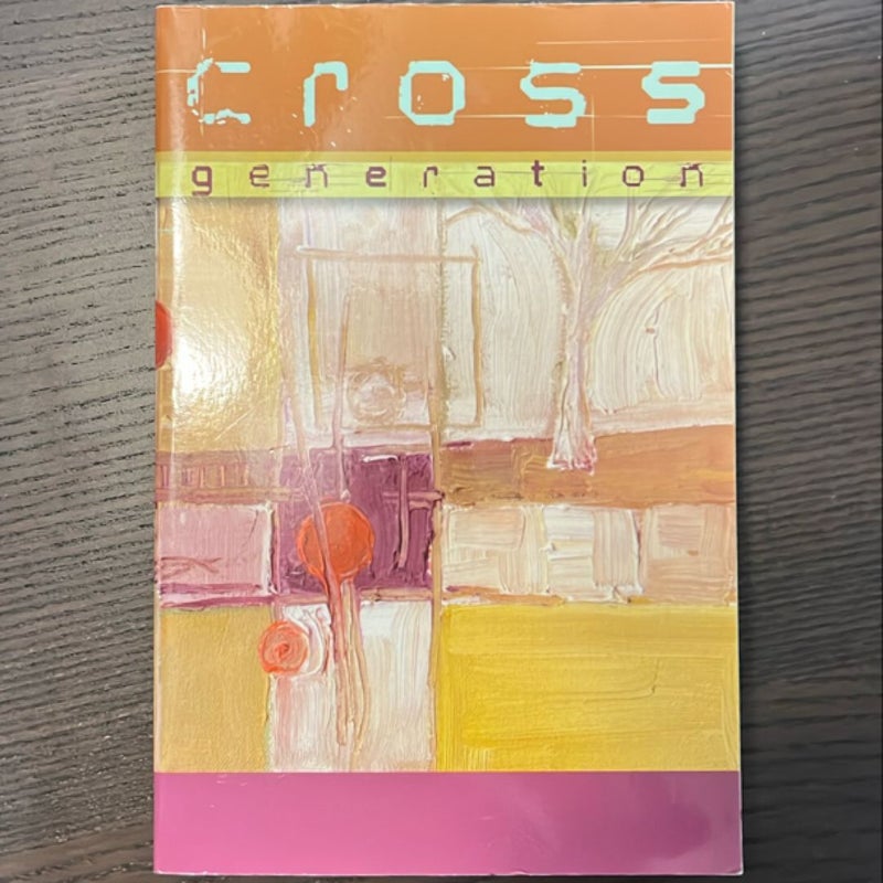 Cross Generation