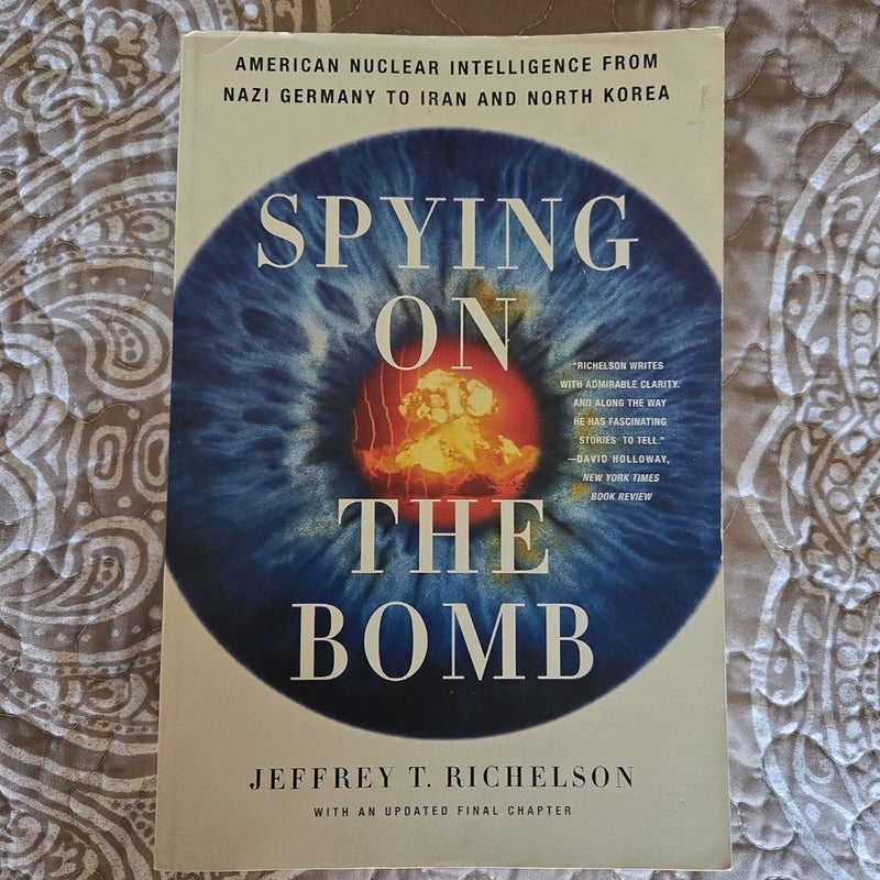 Spying on the Bomb
