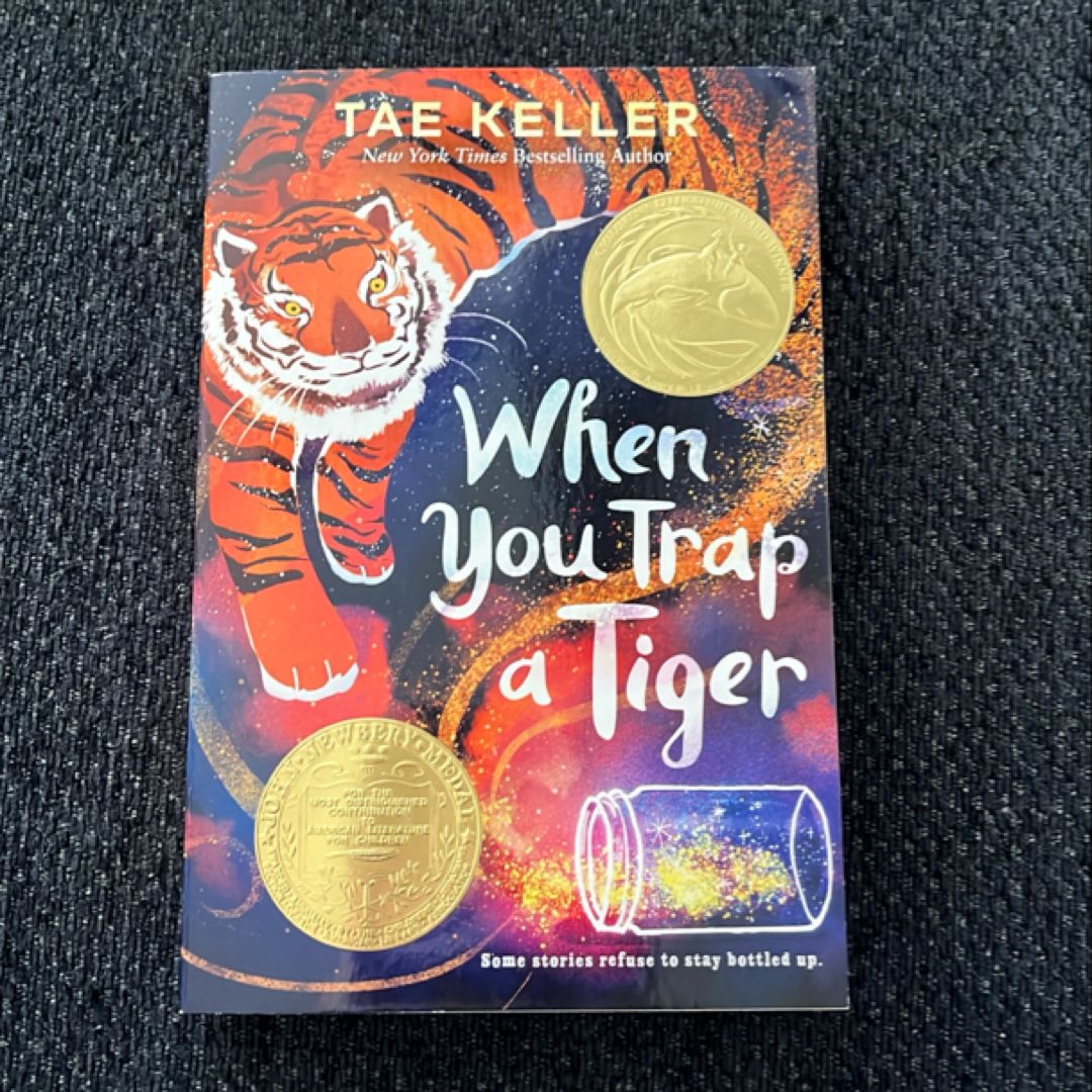 When You Trap a Tiger