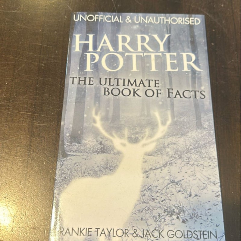 Harry Potter - the Ultimate Book of Facts