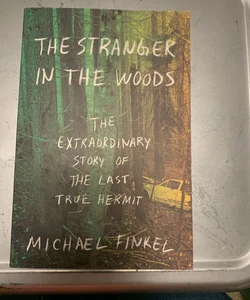 The stranger in the woods