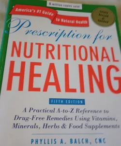 Prescription for Naturtional Healing Paperback 