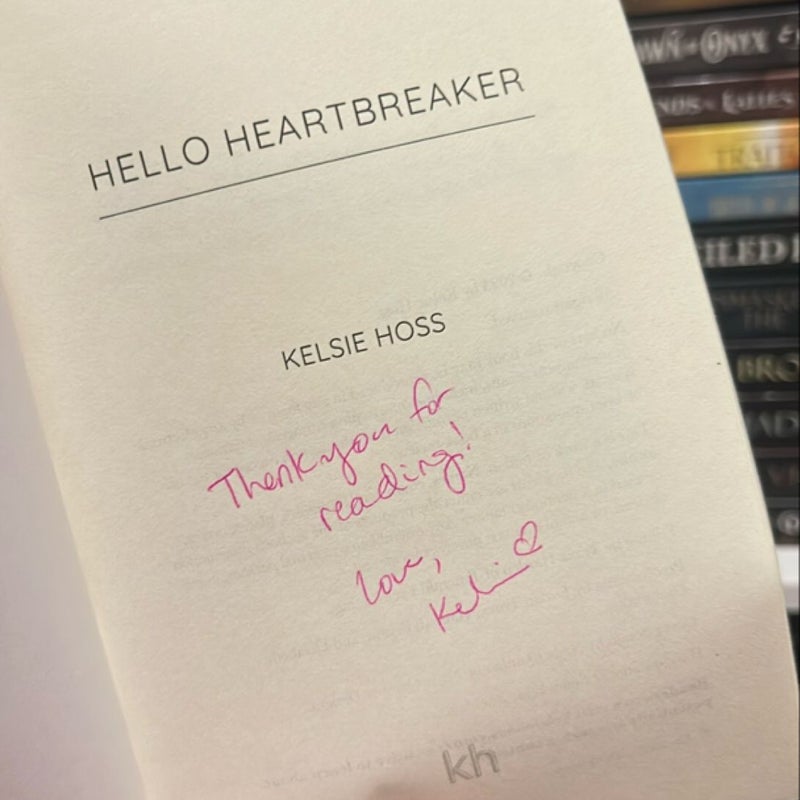 Hello heartbreak (signed)