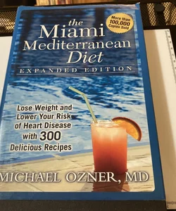 The Miami Mediterranean Diet