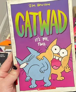 Catwad It's Me, Two