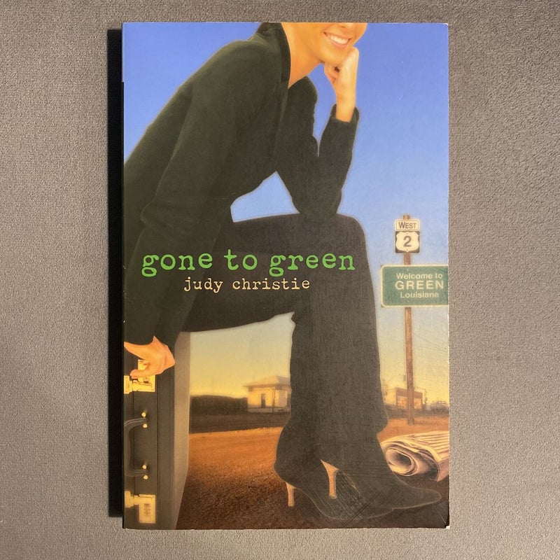 Gone To Green