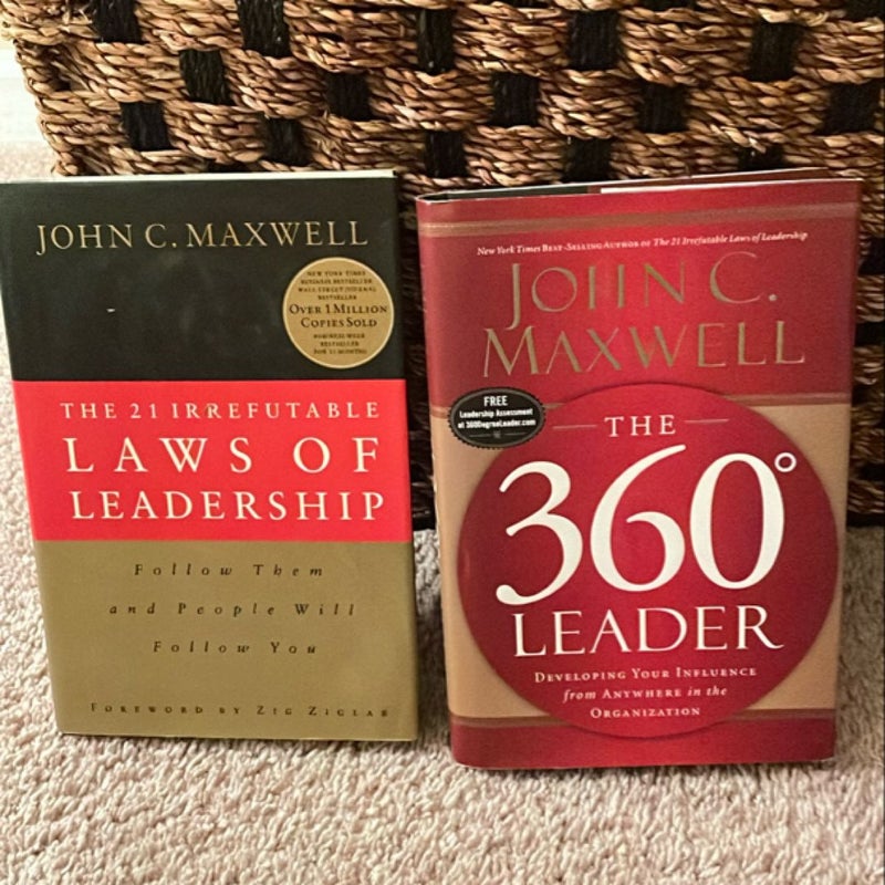 The 21 Irrefutable Laws of Leadership & The 360 Leader