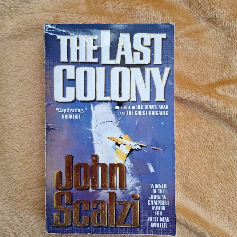 The Last Colony: Old Man's War Book 3