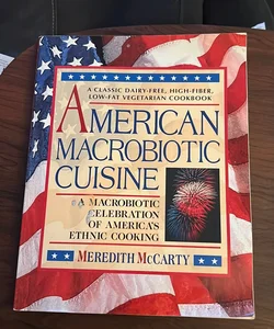 American Macrobiotic Cuisine
