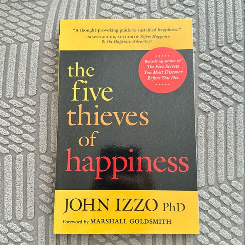 The Five Thieves of Happiness